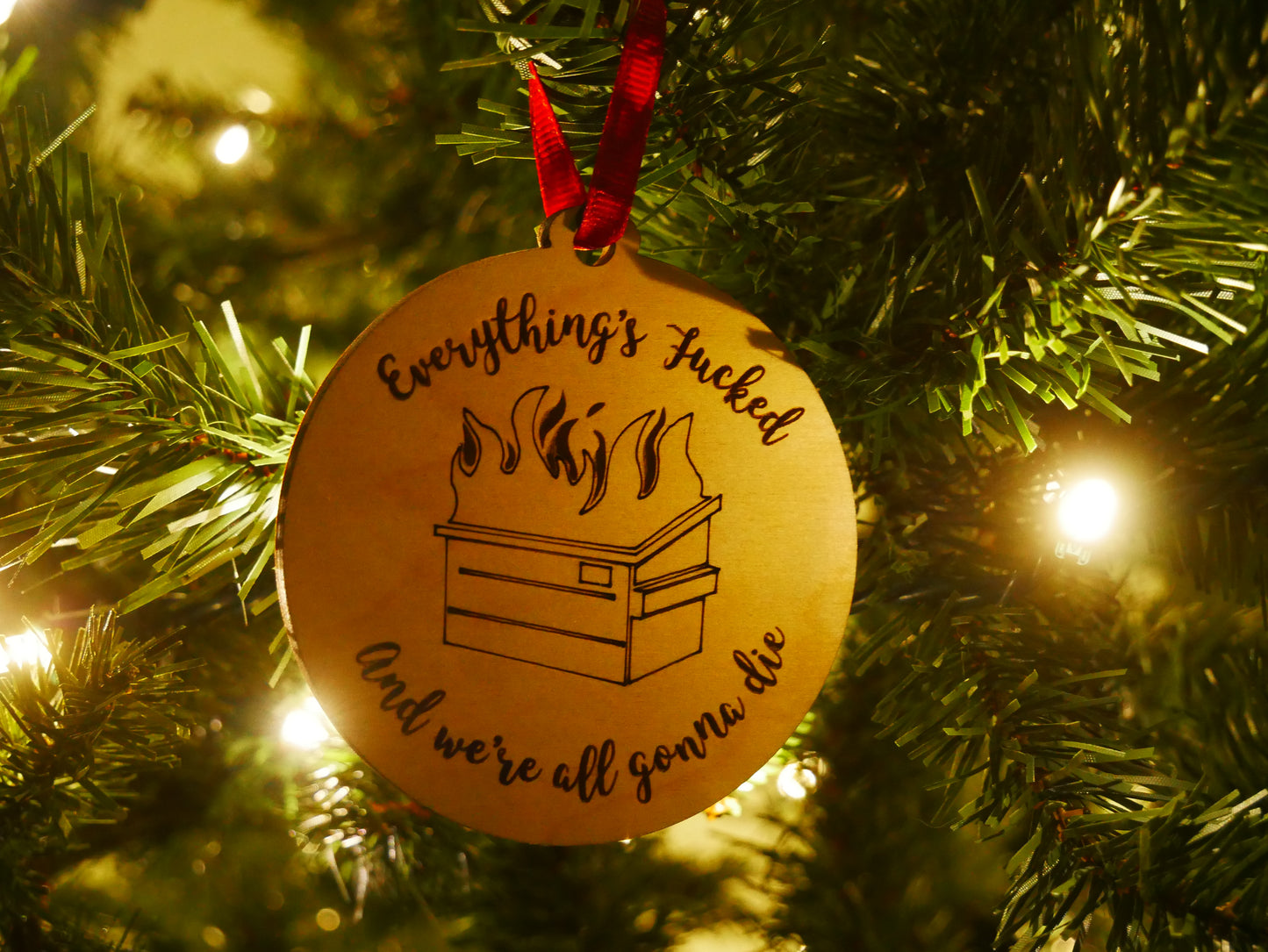 Everything's F#$%ed Holiday Ornament